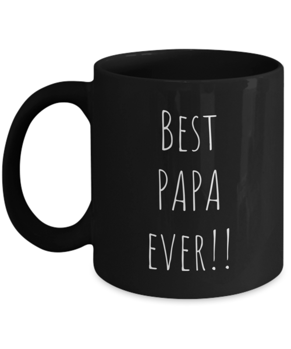 Best PAPA ever!! 11oz coffee mug black