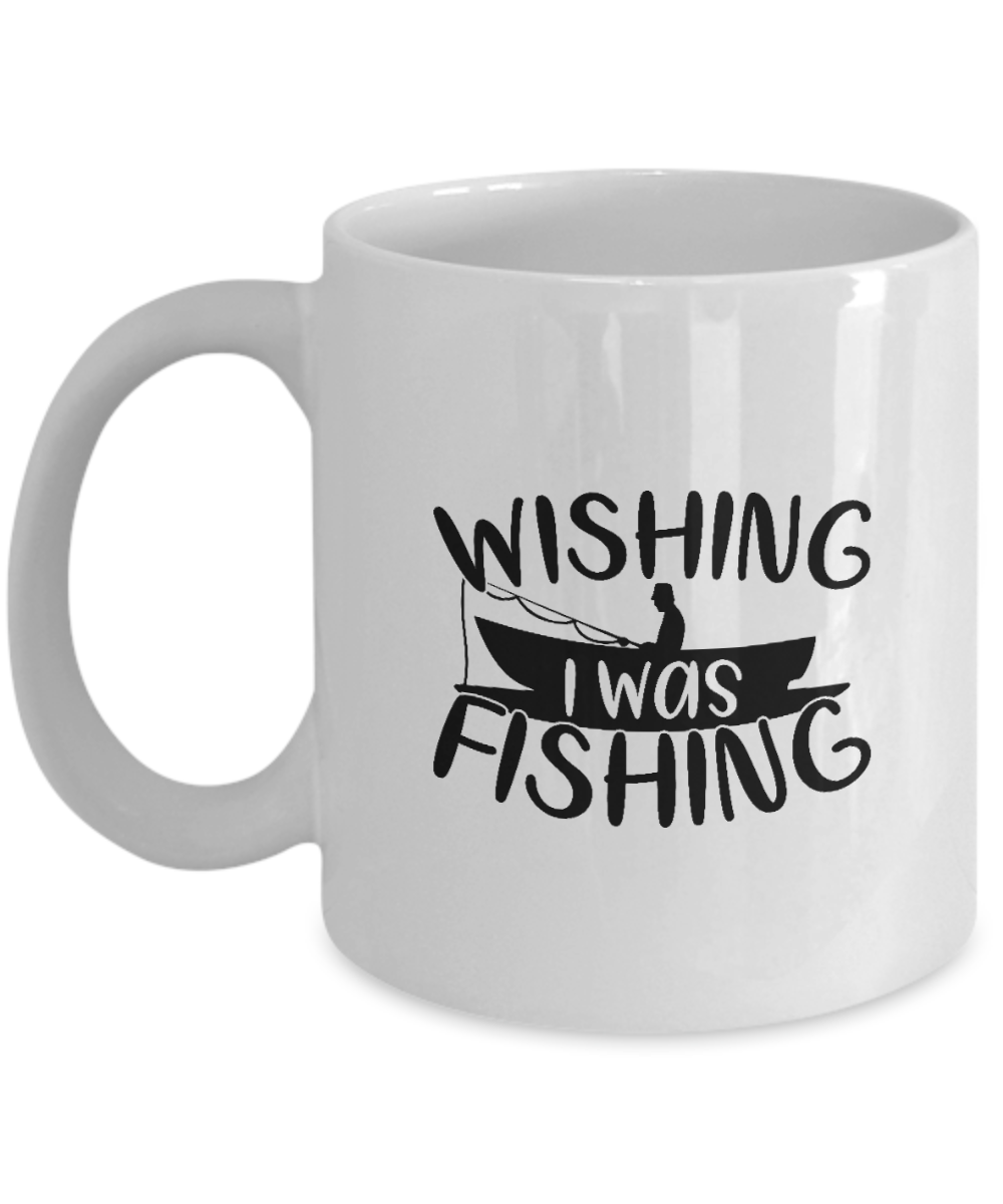 Wishing I was fishing, 11oz mug, Coffee Mug, Fun, White