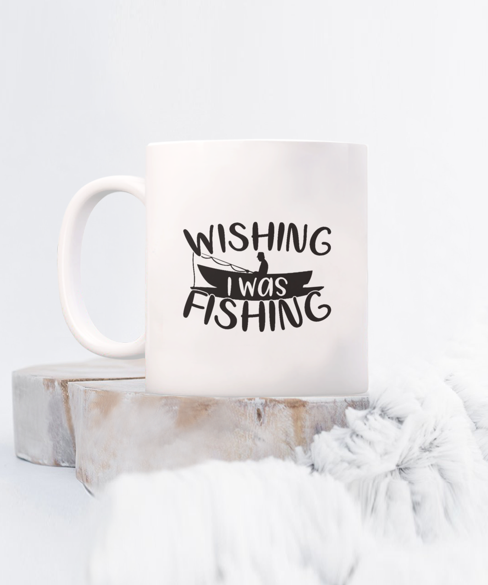 Wishing I was fishing, 11oz mug, Coffee Mug, Fun, White